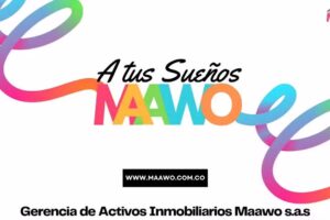 Gerencia de Activos Inmobiliarios Maawo SAS