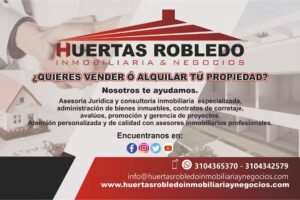 HUERTAS ROBLEDO INMOBILIARIA & NEGOCIOS